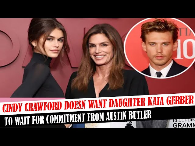 Sad news: Austin Butler Expresses Disappointment  with   Kaia Gerber  and Hints for Potential Break-Up after Cindy Crawford decision remains unknown…